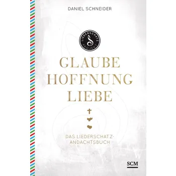 Produktbild des Artikels Glaube, Hoffnung, Liebe (Buch - Gebunden)