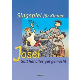 Produktbild des Artikels Josef: Gott hat alles gut gemacht (Arbeitsheft/digital) (Noten - Download)
