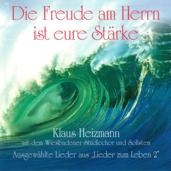 Produktbild des Artikels Die Freude am Herrn ist eure Stärke (MP3-Album - Download)