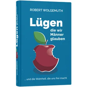 Produktbild des Artikels Lügen, die wir Männer glauben (Buch - Hardcover)
