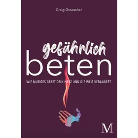 Produktbild des Artikels Gefährlich beten (Buch - Paperback)