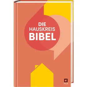 Produktbild des Artikels Die Hauskreisbibel (Bibel - Gebunden)