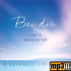 Produktbild des Artikels Bei dir (MP3-Album - Download)