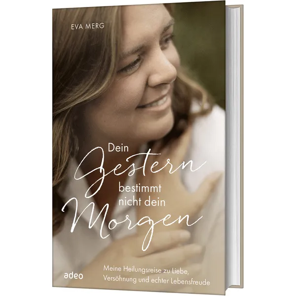 Produktbild des Artikels Dein Gestern bestimmt nicht dein Morgen (Buch - Gebunden)