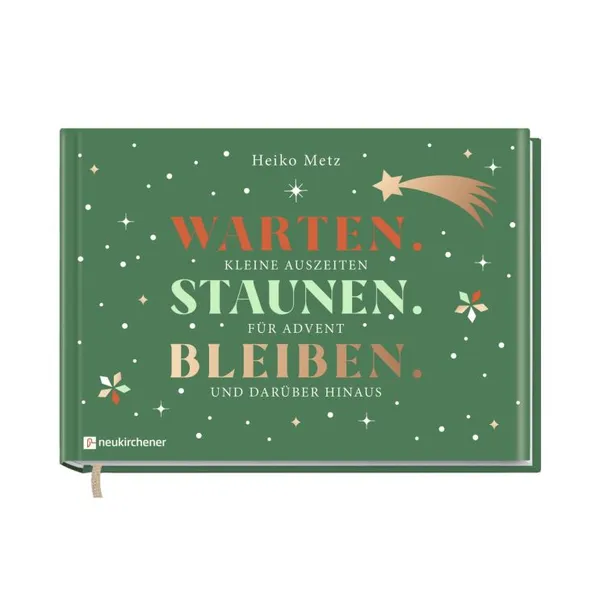 Produktbild des Artikels Warten. Staunen. Bleiben. (Buch - Gebunden)