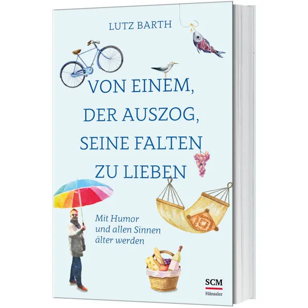 Produktbild des Artikels Von einem, der auszog, seine Falten zu lieben (Buch - Klappenbroschur)