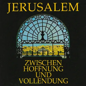 Produktbild des Artikels Jerusalem zwischen Hoffnung und Vollendung (MP3-Album - Download)
