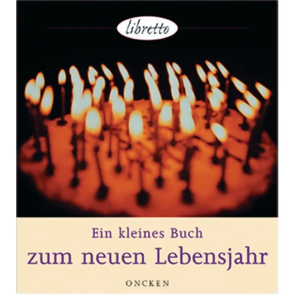 Produktbild des Artikels Ein kleines Buch zum neuen Lebensjahr (Buch - Gebunden)