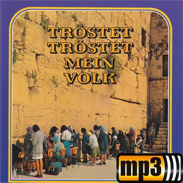 Produktbild des Artikels Tröstet, tröstet mein Volk (MP3-Album - Download)