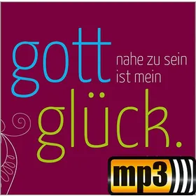 Produktbild des Artikels Gott nahe zu sein ist mein Glück (MP3-Track - Download)