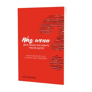 Produktbild des Artikels Was, wenn Jesus genau das meinte, was er sagte? (Buch - Paperback)