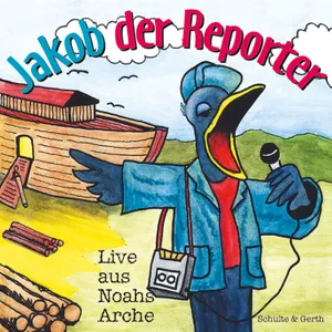 Produktbild des Artikels Jakob der Reporter - Live aus Noahs Arche - Folge 1 (MP3-Hörspiel - Download)
