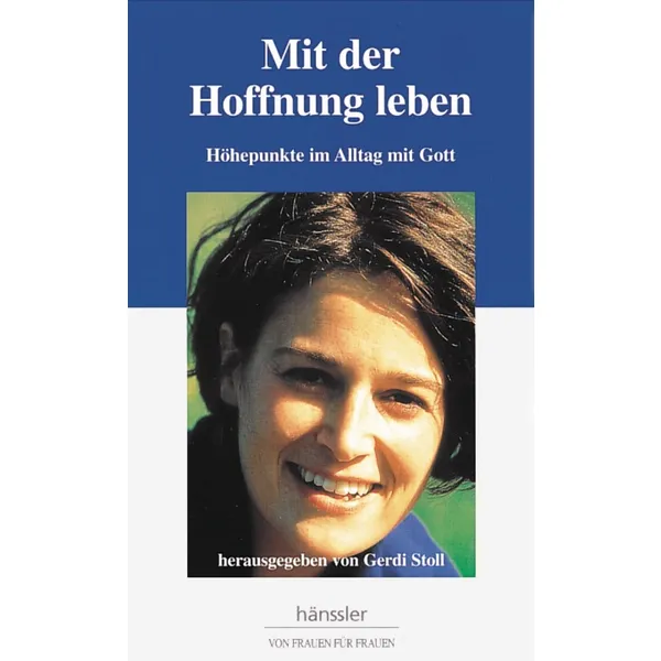 Produktbild des Artikels Mit der Hoffnung leben (Buch - Taschenbuch)