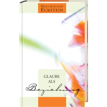 Produktbild des Artikels Glaube als Beziehung (Buch - Gebunden)