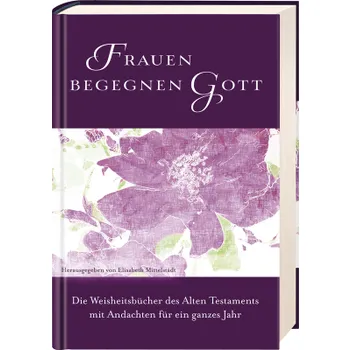 Produktbild des Artikels Frauen begegnen Gott - Altes Testament (Buch - Gebunden)