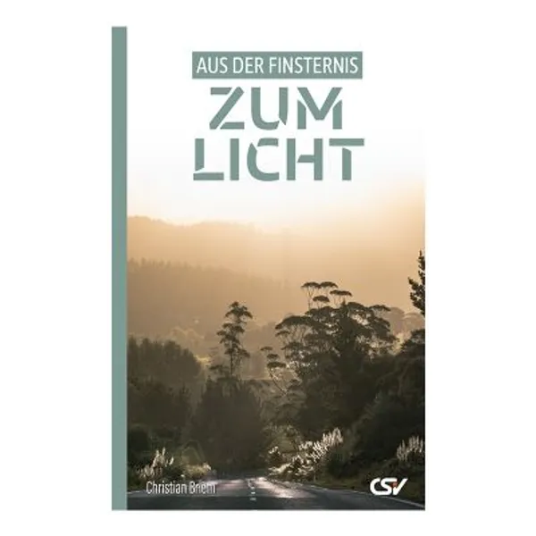 Produktbild des Artikels Aus der Finsternis zum Licht (Buch - Gebunden)