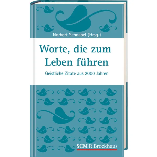 Produktbild des Artikels Worte, die zum Leben führen (Buch - Hardcover)