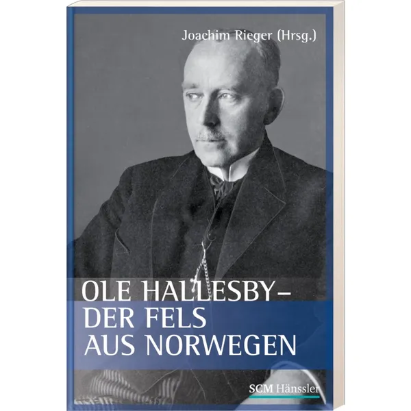 Produktbild des Artikels Ole Hallesby - der Fels aus Norwegen (Buch - Gebunden)