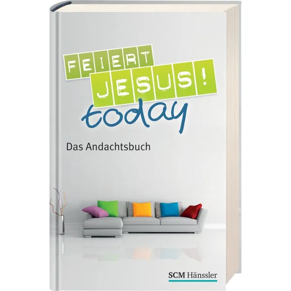 Produktbild des Artikels Feiert Jesus! - today (Buch - Gebunden)
