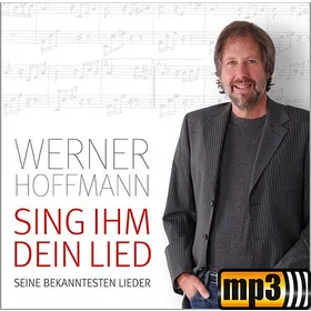 Produktbild des Artikels Sing ihm dein Lied (MP3-Album - Download)
