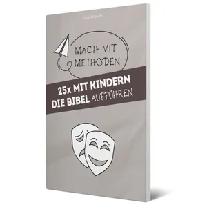 Produktbild des Artikels 25x mit Kindern die Bibel aufführen (Buch - Kartoniert)