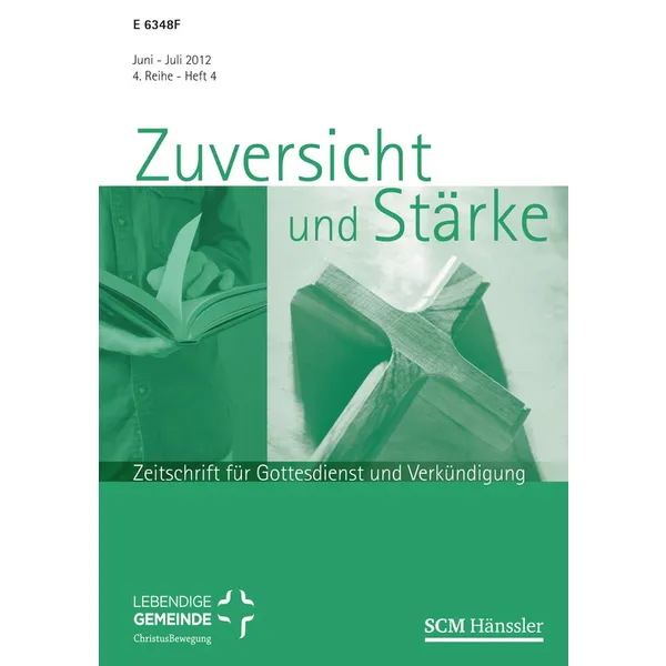 Produktbild des Artikels Zuversicht und Stärke, Reihe 4 Heft 4 (Zeitschrift - Geheftet)