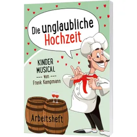 Produktbild des Artikels Die unglaubliche Hochzeit - Arbeitsheft (Liederbuch - Geheftet)