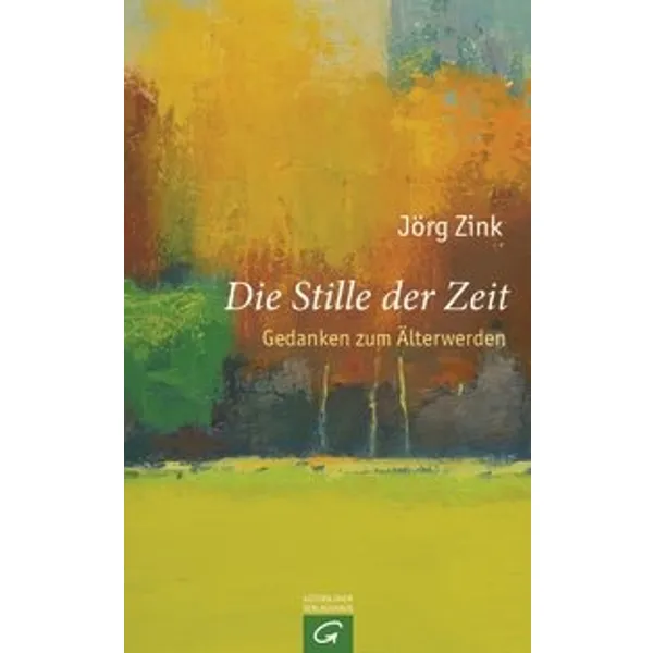 Produktbild des Artikels Die Stille der Zeit (Buch - Gebunden)
