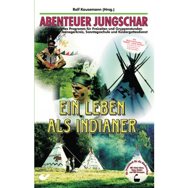 Produktbild des Artikels Ein Leben als Indianer (Buch - Hardcover)