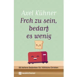 Produktbild des Artikels Froh zu sein, bedarf es wenig (Buch - Gebunden)