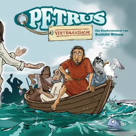 Produktbild des Artikels Petrus - Vertrauenssache (Playback ohne Backings) (MP3-Album - Download)