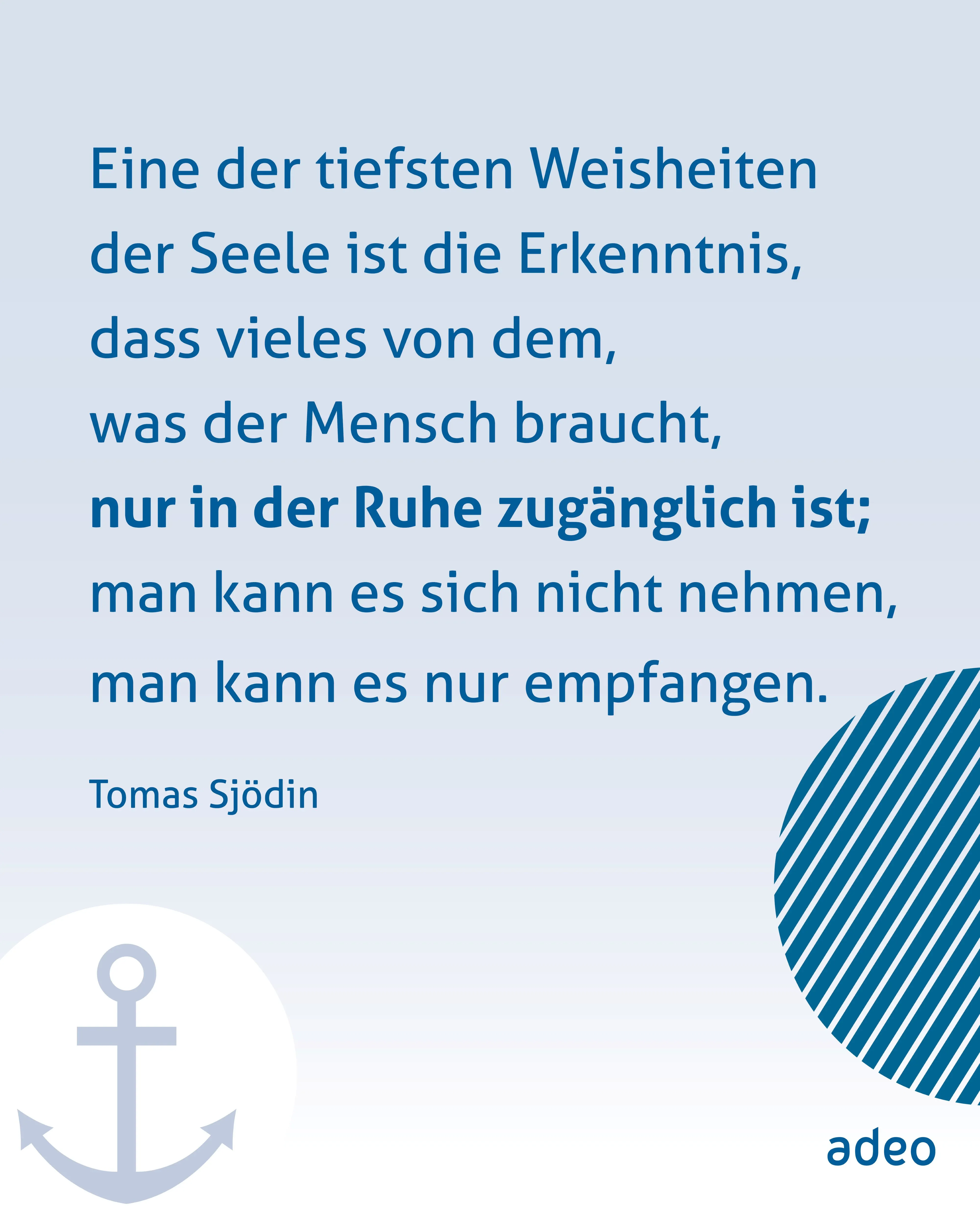 Dem Leben Tiefe geben Zitat