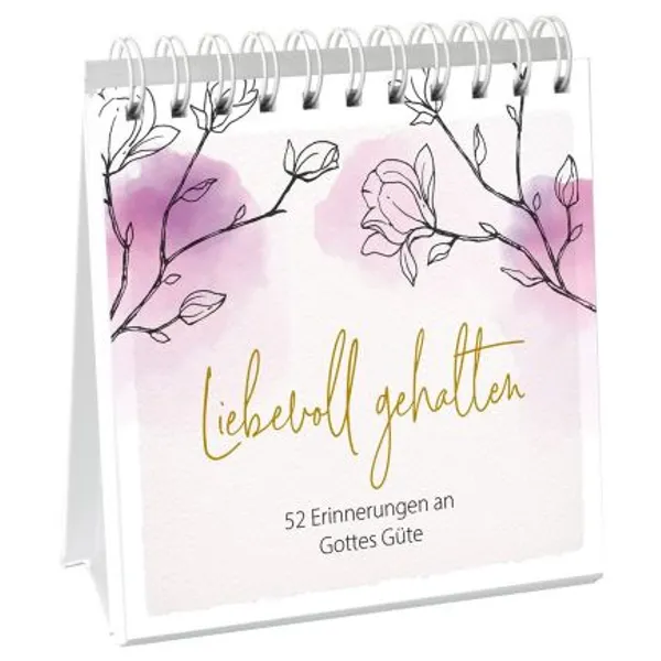 Produktbild des Artikels Liebevoll gehalten - Aufstellbuch (Buch - Spiralbindung)