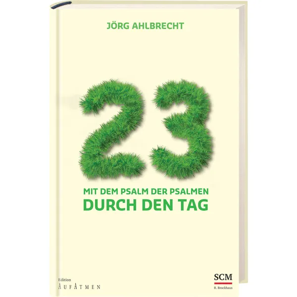 Produktbild des Artikels 23 - Mit dem Psalm der Psalmen durch den Tag (Buch - Hardcover)