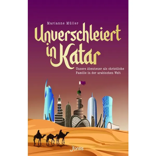 Produktbild des Artikels Unverschleiert in Katar (Buch - Klappenbroschur)