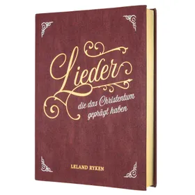 Produktbild des Artikels Lieder, die das Christentum geprägt haben (Buch - Kunstleder)
