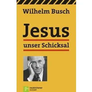 Produktbild des Artikels Jesus unser Schicksal - Klassik-Ausgabe (Buch - Taschenbuch)