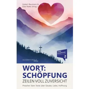 Produktbild des Artikels Wort: Schöpfung - Zeilen voll Zuversicht (Buch - Taschenbuch)