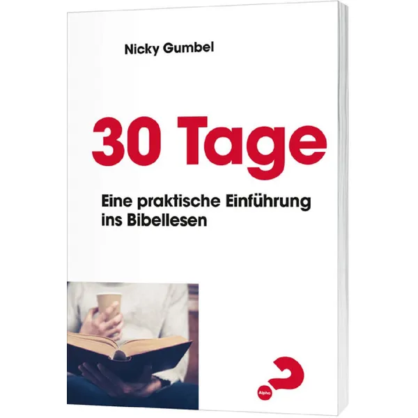 Produktbild des Artikels 30 Tage - Eine praktische Einführung ins Bibellesen (Buch - Geheftet)