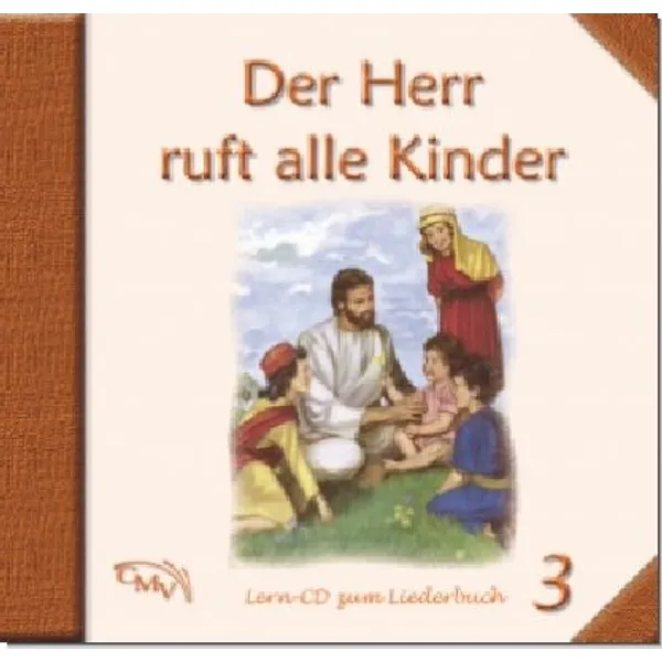 Produktbild des Artikels Der Herr ruft alle Kinder 3 (Audio - CD)