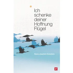 Produktbild des Artikels Ich schenke deiner Hoffnung Flügel (E-Book - ePUB Datei)