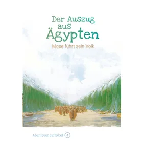 Produktbild des Artikels Der Auszug aus Ägypten - Mose führt sein Volk (Buch - Hardcover)