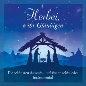 Produktbild des Artikels Herbei, o ihr Gläubigen (MP3-Album - Download)
