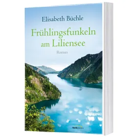 Produktbild des Artikels Frühlingsfunkeln am Liliensee - Clubausgabe (Buch - Broschiert)