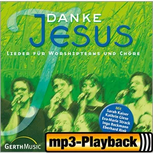 Produktbild des Artikels Danke Jesus (Playback ohne Backings) (MP3-Album - Download)