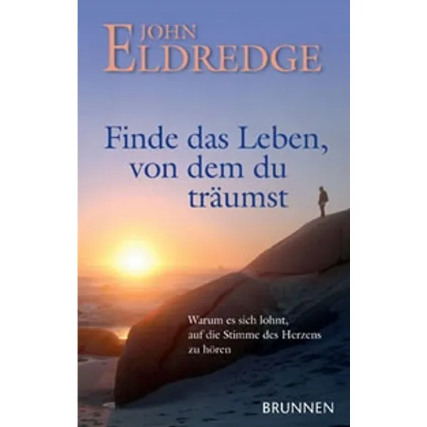 Produktbild des Artikels Finde das Leben, von dem du träumst (Buch - Taschenbuch)