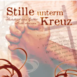Produktbild des Artikels Stille unterm Kreuz (MP3-Album - Download)