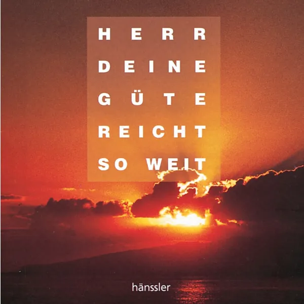 Produktbild des Artikels Herr deine Güte reicht so weit (Audio - CD)