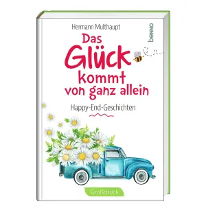 Produktbild des Artikels Das Glück kommt von ganz allein (Buch - Hardcover)