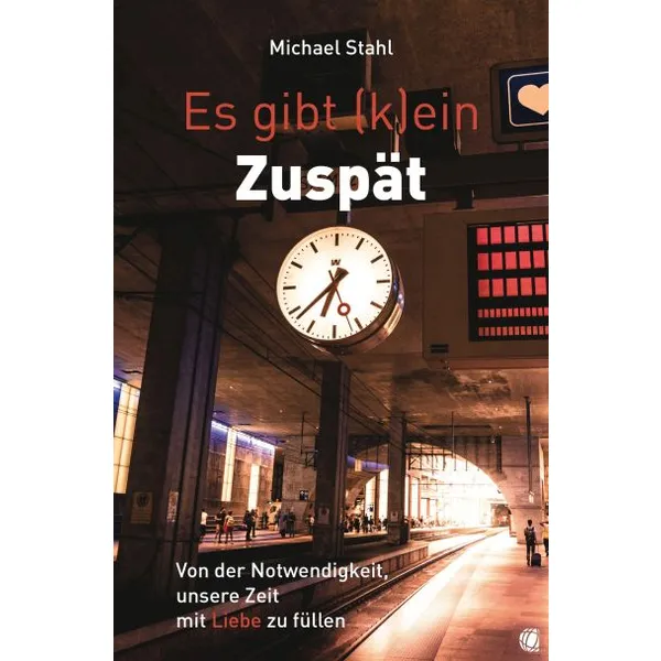 Produktbild des Artikels Es gibt (k)ein Zuspät (Buch - Paperback)